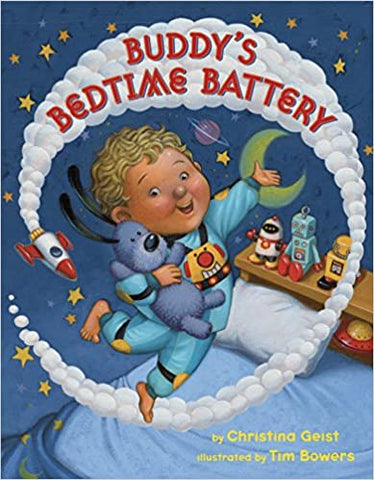 bedtime books - Buddy’s Bedtime Battery by Christina Geist