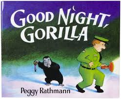 bedtime books - Goodnight Gorilla by Peggy Rathmann
